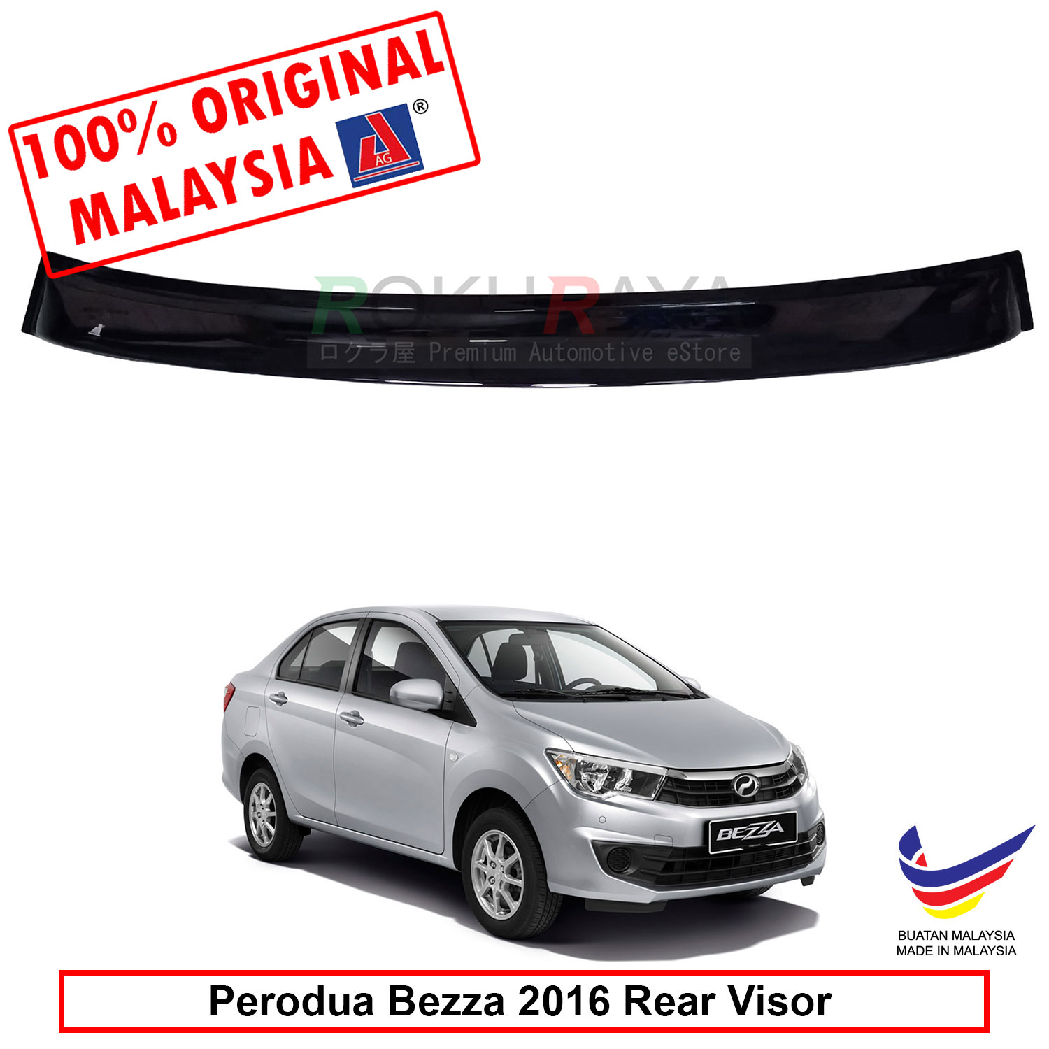 Perodua Bezza 2016 AG Rear Wing Spoiler Visor Windscreen Sun Shade